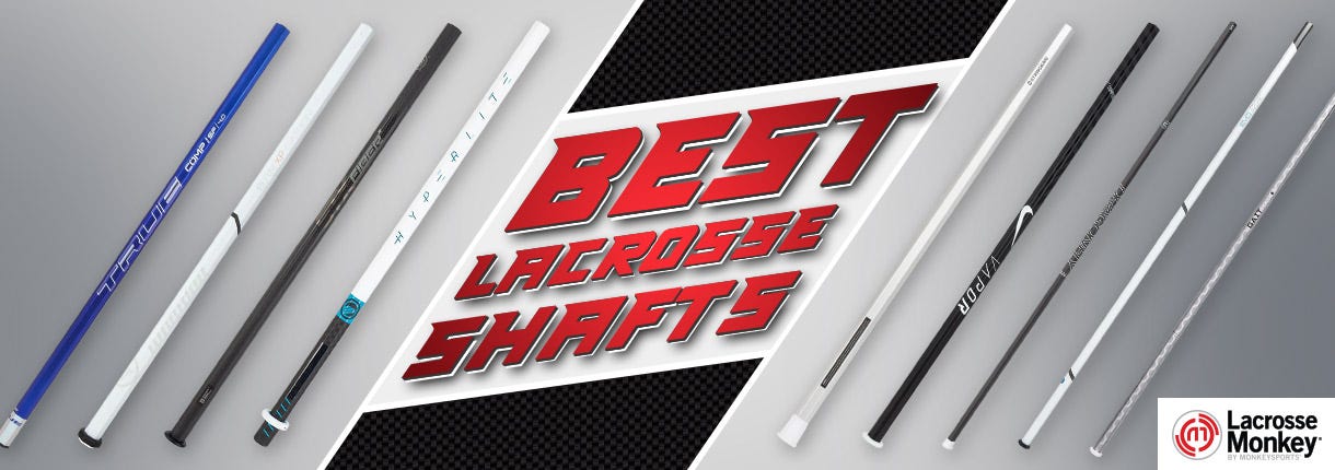 Best Lacrosse Shafts for 2023: All Positions | LacrosseMonkey